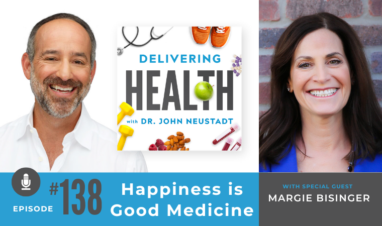 138. Happiness is Good Medicine with Margie Bisinger