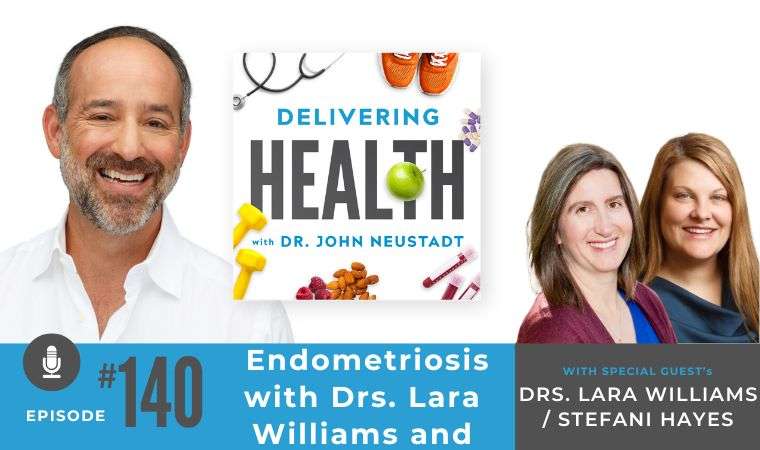 140. Endometriosis with Drs. Lara Williams and Stefani Hayes