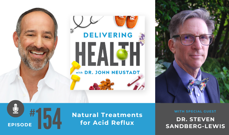 154. Natural Treatments for Acid Reflux with Dr. Steven Sandberg-Lewis