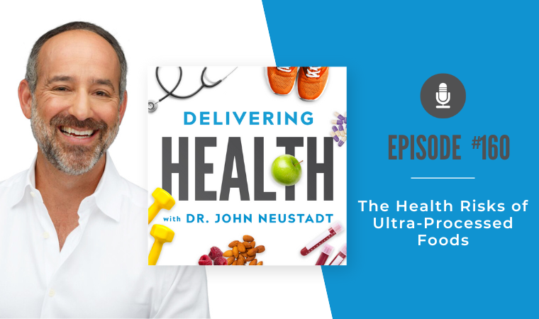 160. The Health Risks of Ultra-Processed Foods