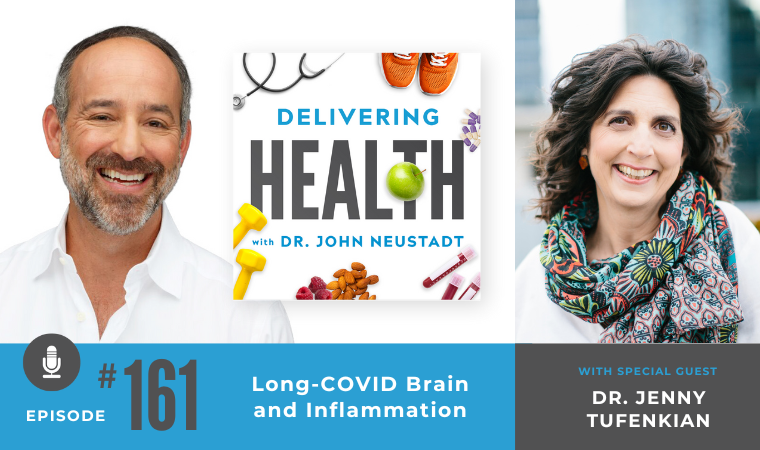 161. Long-COVID Brain and Inflammation with Dr. Jenny Tufenkian