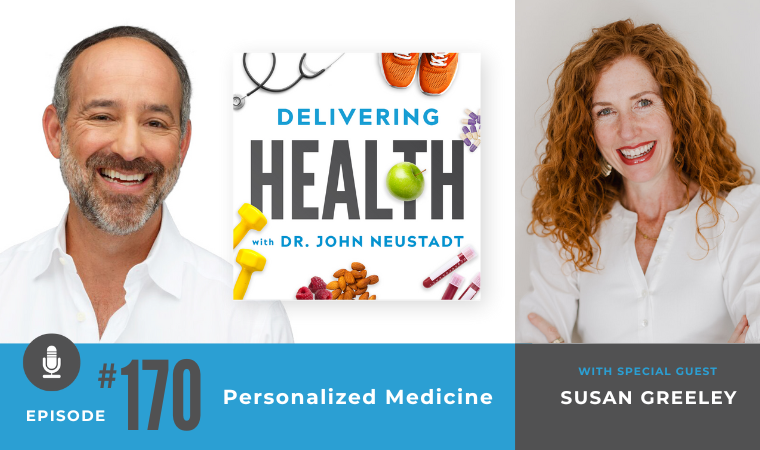 170. Personalized Medicine with Susan Greeley