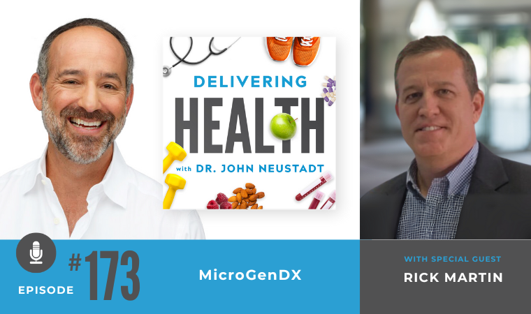 173. MicroGenDX with Rick Martin