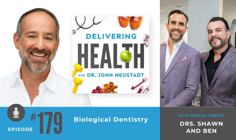 179. Biological Dentistry with Drs. Shawn and Ben