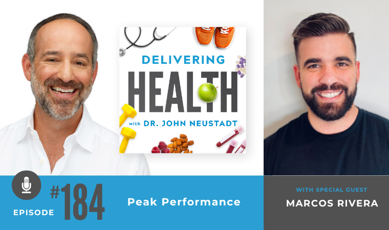 184. Peak Performance with Marcos Rivera