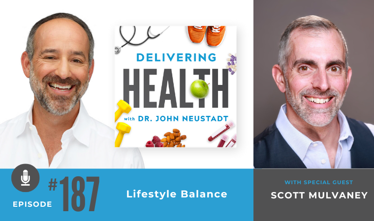 187. Lifestyle Balance with Scott Mulvaney