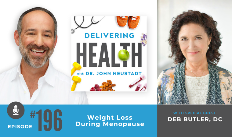 196. Weight Loss During Menopause Deb Butler, DC