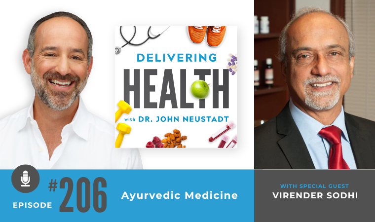 206. Ayurvedic Medicine with Virender Sodhi
