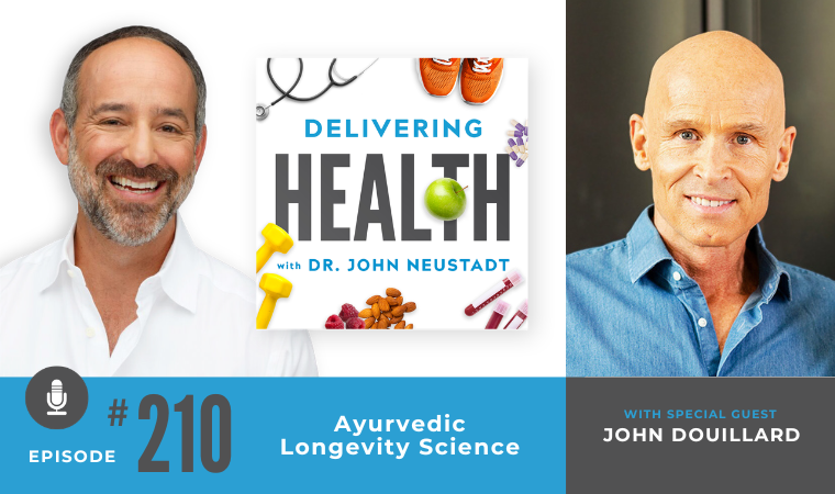 210.  Ayurvedic Longevity Science with John Douillard