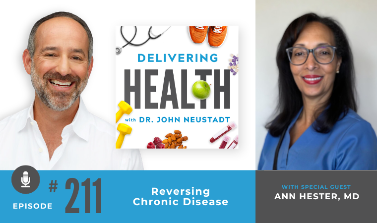 211. Reversing Chronic Disease with Ann Hester, MD